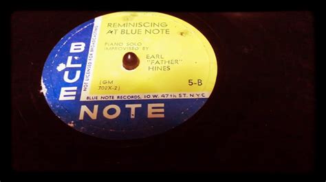 Reminiscing At Blue Note Earl Father” Hines Youtube