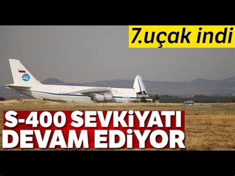 S 400 Teslimatında Yedinci Uçak Mürted Hava Üssüne İndi YouTube