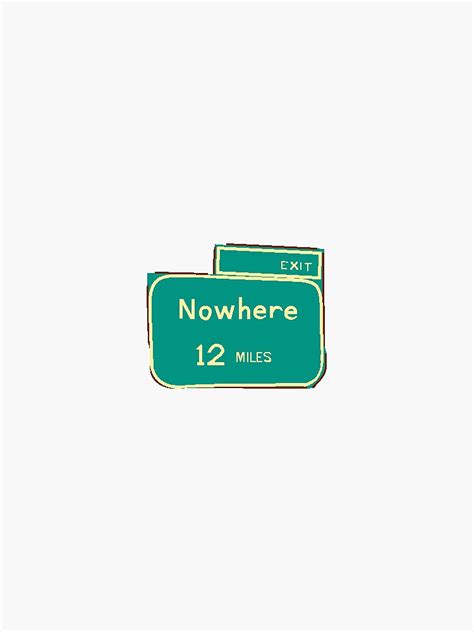 "Road to Nowhere Road Sign" Sticker by wuutwu | Redbubble