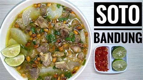 RESEP SOTO BANDUNG || ENAK NYA KEBANGETAN!!!! – Review