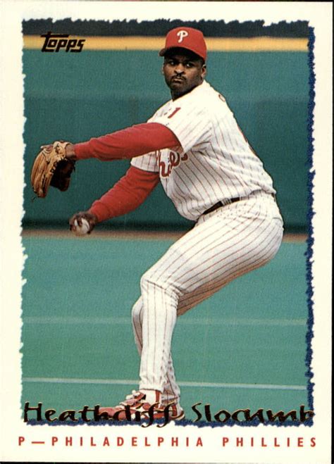 1995 Topps Philadelphia Phillies Baseball Card 88 Heathcliff Slocumb