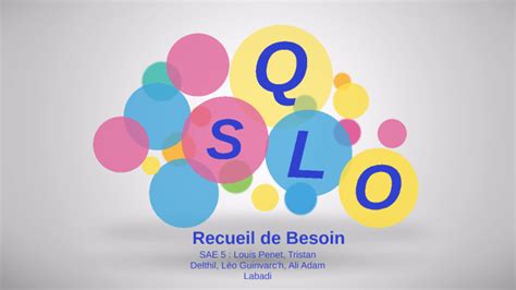 Besoins De Projet Sqlo By Louis Penet On Prezi