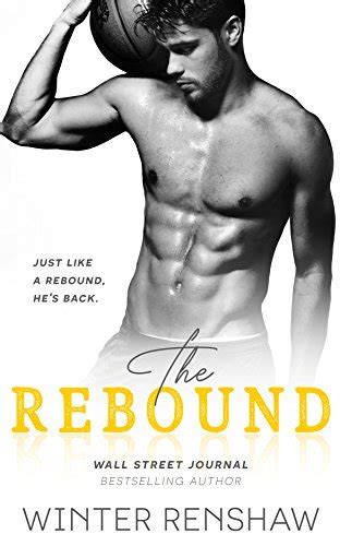 The Rebound By Winter Renshaw Goodreads