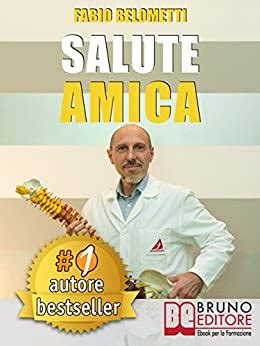 Salute Amica Idee E Consigli Pratici Per Migliorare Il Tuo Benessere