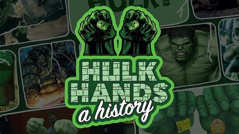 Hulk Hands: A History | Marvel