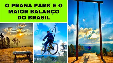 O QUE FAZER EM CAMPOS DO JORDÃO O PRANA PARK E SUAS ATRAÇÕES