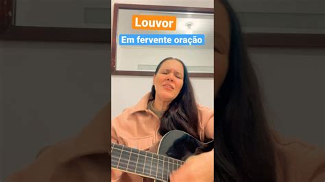 EM FERVENTE ORAÇÃO cover musica singer YouTube