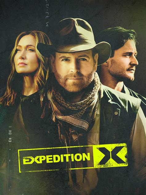 Expedition X - Full Cast & Crew - TV Guide