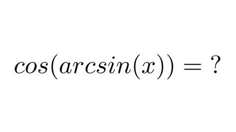 Express Arcsin X In Terms Of Y