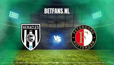 Wedtips Heracles Feyenoord 100x Je Inzet Eredivisie