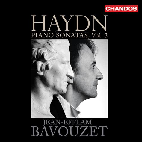 Haydn Piano Sonatas Vol 3 Album Of Jean Efflam Bavouzet Buy Or