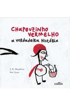 Livros Encontrados Sobre A Verdadeira Historia De Chapeuzinho Vermelho