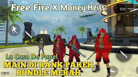 PAKEK BUNDLE X MONEY MAIN DI RANK FREE FIRE YouTube