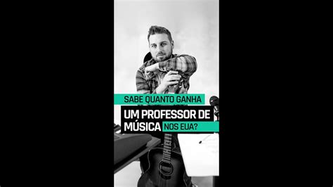 Sabe quanto ganha um professor de música nos EUA YouTube