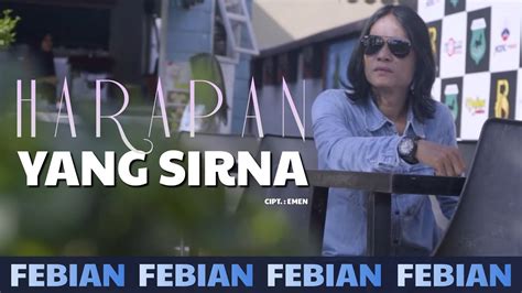 Febian Harapan Yang Sirna Official Music Video Fhd Youtube