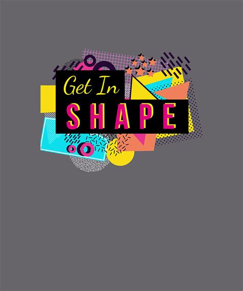 Get In Shape 80s 80s Theme T 80s Neon Rad Painting By Kennedy Lloyd