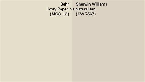 Behr Ivory Paper Mq3 12 Vs Sherwin Williams Natural Tan Sw 7567