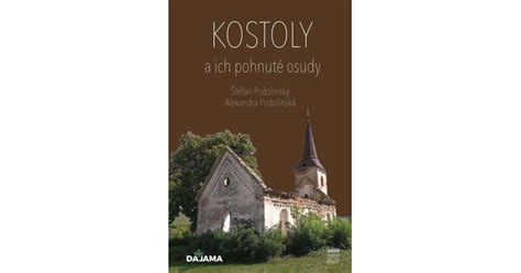 Kostoly a ich pohnuté osudy eKnihy elektronické knihy vaše eKNIHOVNA cz