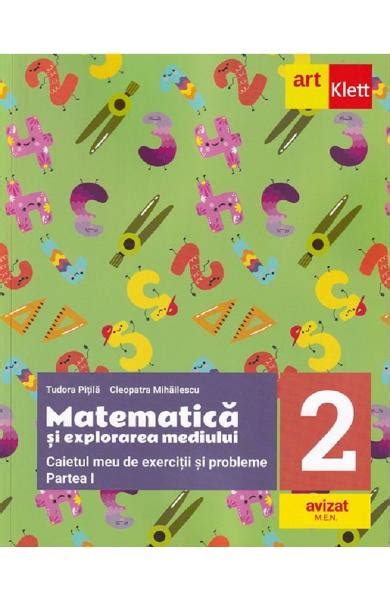 Matematica Si Explorarea Mediului Clasa Partea Caietul Meu De