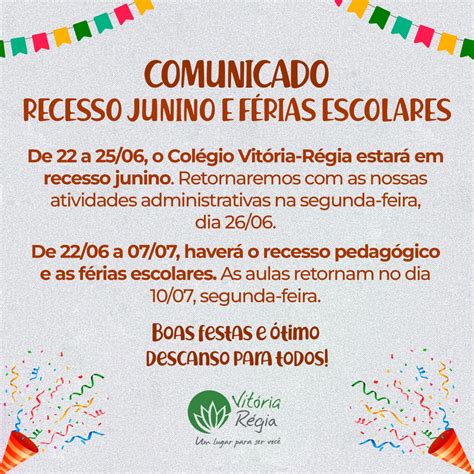 Comunicado Recesso Pedag Gico Festas Juninas Vr