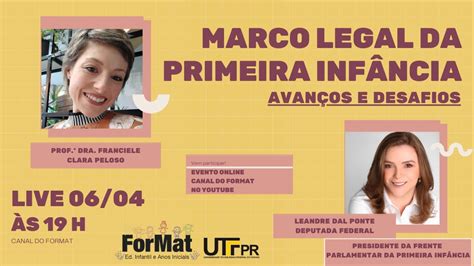 Marco Legal Da Primeira Infância Avanços E Desafios Format Youtube