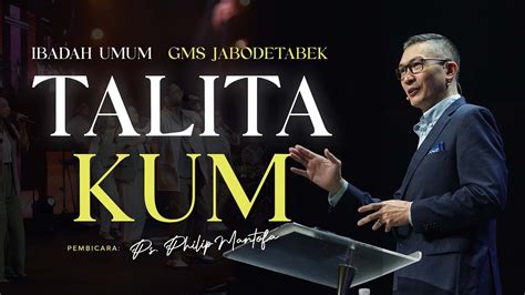 Ibadah Umum Gms Jabodetabek Agustus Prophetic Sunday Ps