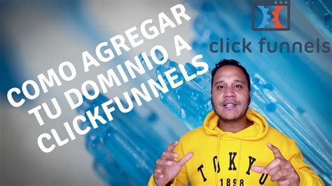 CLICKFUNNELS TUTORIAL Como Agregar Tu Dominio A Clickfunnels YouTube