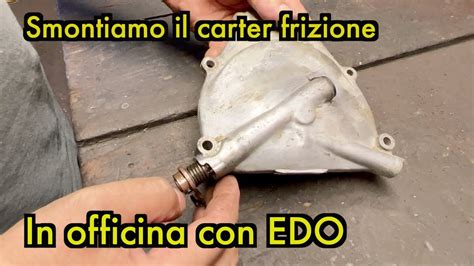 Smontiamo Il Carter Frizione Della Vespa N Youtube