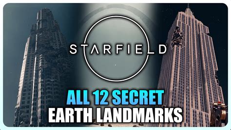 Starfield All Secret Earth Landmarks Youtube