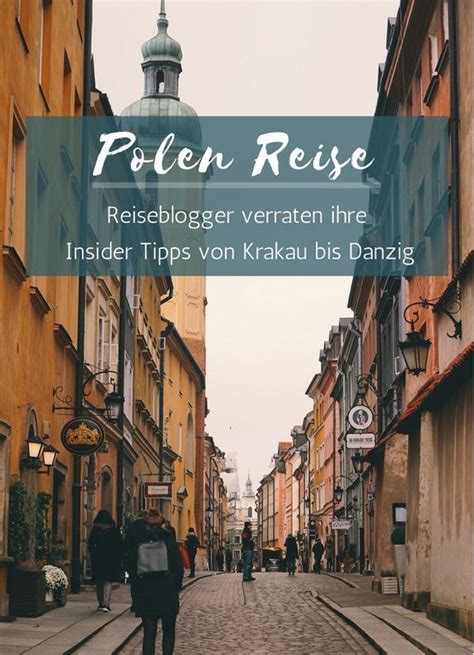 20 Geniale Polen Blogger Tipps Von Krakau Bis Danzig Polen Urlaub