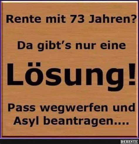 Rente mit 73 Jahren Lustige Bilder Sprüche Witze echt lustig