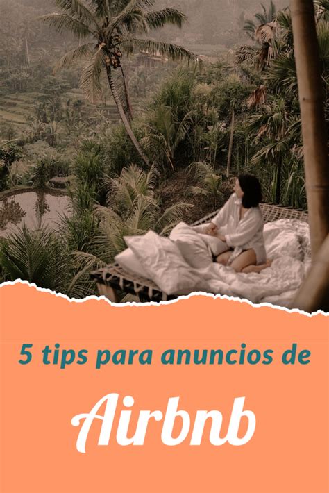 5 Consejos Para Tu Anuncio En Airbnb Airbnb Como Hacer Publicidad