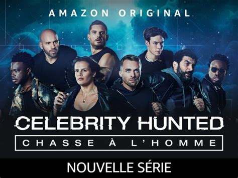 Celebrity Hunted Revient Sur Prime Video Avec Un Casting De Folie