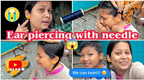 Ear Piercing With Needle 😱 So Painful Simple Every Day Life Vlog