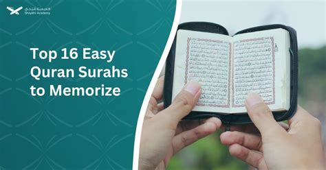 Top 16 Easy Quran Surahs To Memorize Shaykhi Academy