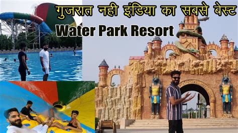 Bliss Aqua World Resort Full Detail Bliss Water Park Mehsana Which