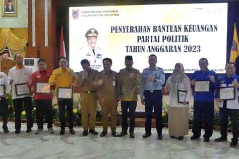 Pemprov Kalsel Serahkan Bantuan Keuangan Parpol Peserta Pemilu Antara