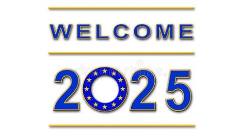 Welcome 2025 In Europe Poster With Flag For Year Change In Banner