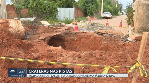 Cratera Causa Transtornos Para Moradores Do Vale Do Amanhecer Df G