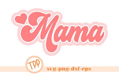 Mama heart design, Mom svg, Mama cutting file (897547)