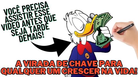 A VIRADA DE CHAVE PARA QUALQUER UM CRESCER NA VIDA ENTENDA ISSO ANTES