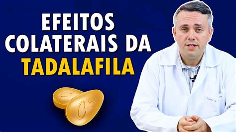 Principais Efeitos Colaterais Da Tadalafila Cortes Dr Claudio