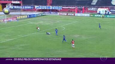 Globo Esporte DF Gols Pelos Campeonatos Estaduais Globoplay