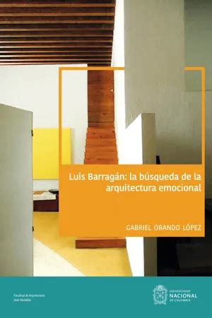 PDF Luis Barragán La búsqueda de la arquitectura emocional de