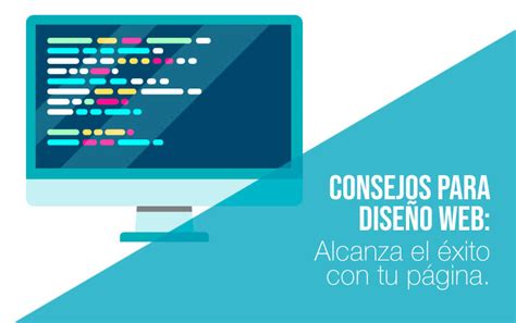 Grandes Consejos Para Un Diseño Web De éxito