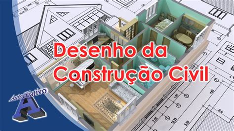 Curso De Desenho Da Constru O Civil Aula Autocriativo Youtube