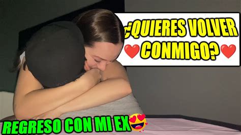 Volv Con Mi Ex Novia Muy Sentimental Youtube