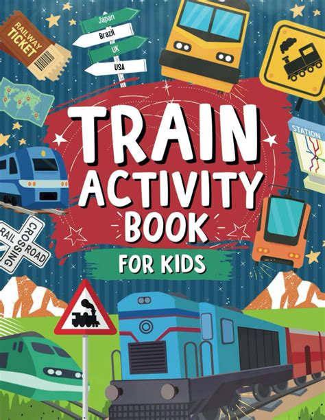 Train Activity Book For Kids A Fun Train Themed Coloring And Activity