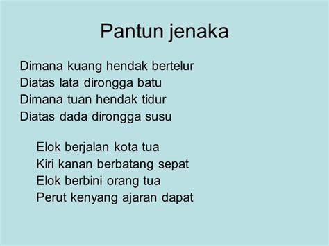 Contoh Pantun Jenaka Dan Maknanya Cinta Pendidikan Nasehat