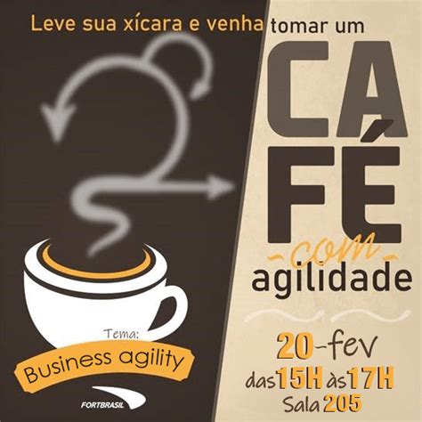 Café Agilidade Business Agility em Fortaleza Sympla